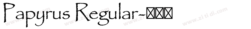 Papyrus Regular字体转换